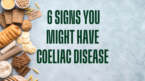 6 Signs You Might Have Coeliac Disease