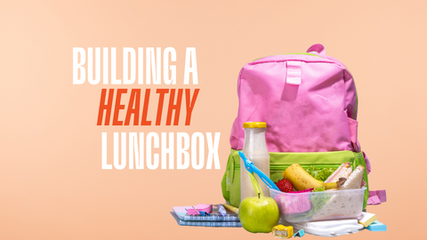 Healthy Lunchbox Ideas